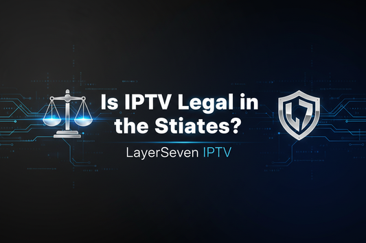 Is IPTV Legal in the United States? A Full Legal Guide (2025 Update)